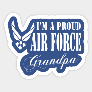 Best Gift for Papaw - I am a Proud Air Force Grandpa Sticker